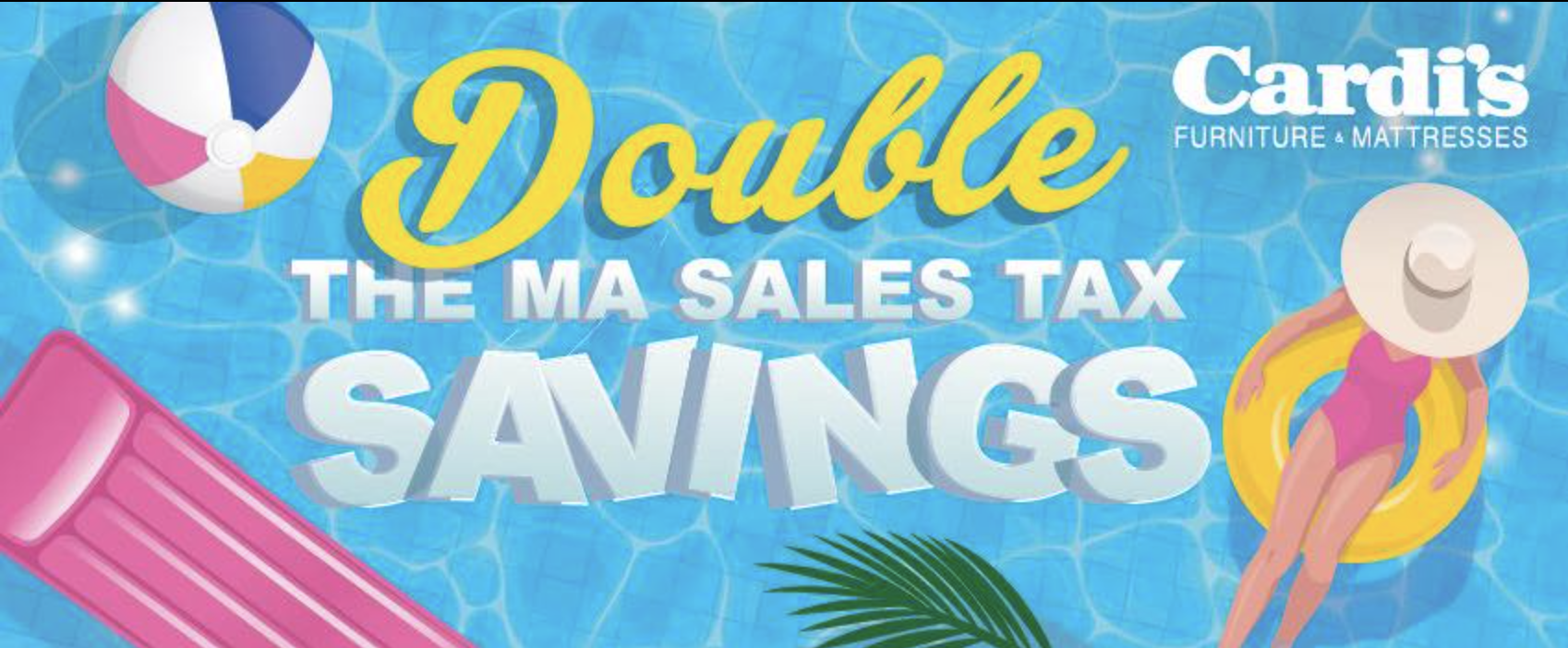 Double MA Tax Savings Event at Cardi’s Furniture & Mattresses – Save Now Before Tax Free Weekend!