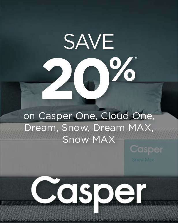 Save 20% on Casper One, Cloud One, Dream, Snow Dream Max, Snow Max
