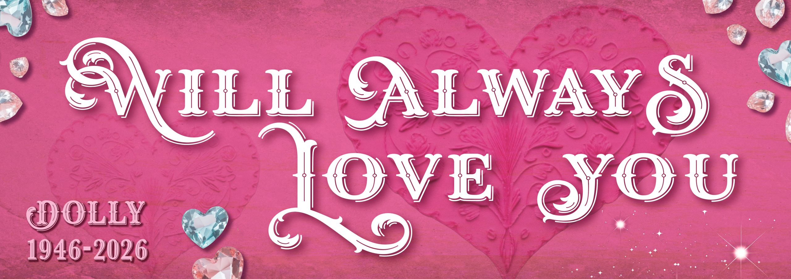 Will always love you - Dolly - 1946-2026