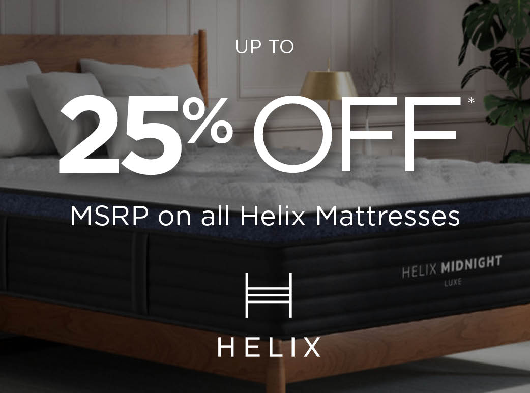 Up to 25% off MSRP on all Helix mattresses