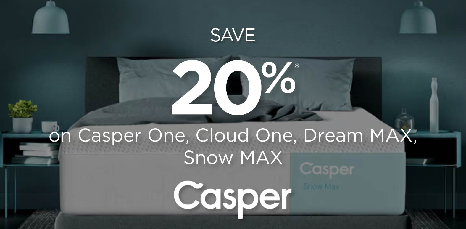 20% off select Casper mattresses